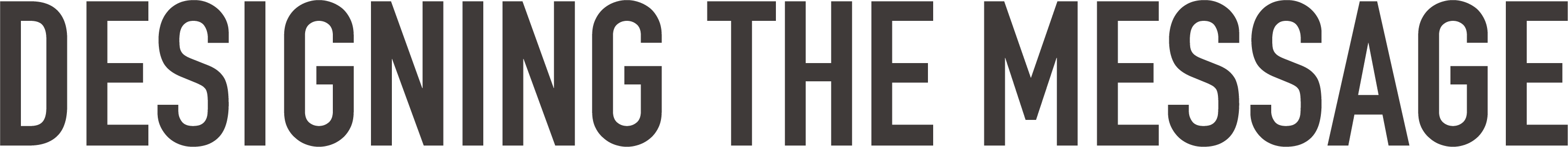 Designing the message
